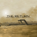 The Return